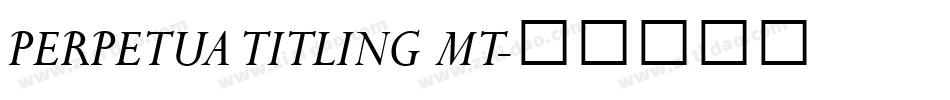 PERPETUA TITLING MT字体转换